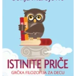 Istinite priče : grčka filozofija za decu