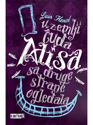 Alisa u zemlji čuda / Alisa sa druge strane ogledala