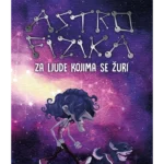 Astrofizika za ljude kojima se žuri