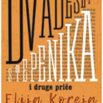 Dvadeset stepenika i druge priče