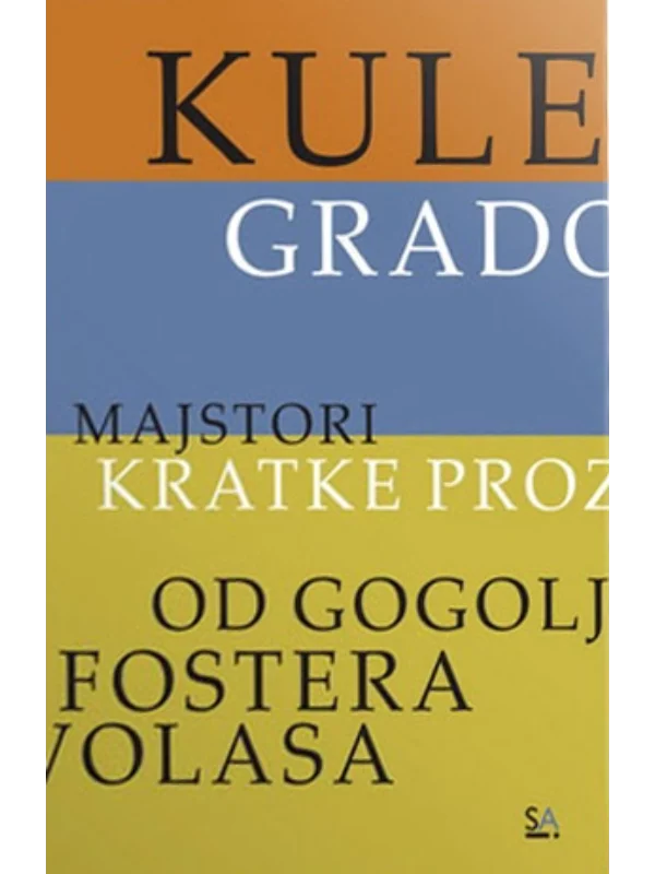 Kule, gradovi : Od Gogolja do Fostera Volasa - Image 1