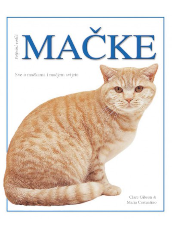 9789532510379 Mačke – potpuni vodič - Slika 1
