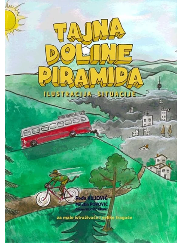Tajna doline piramida: ilustracija situacije - za male istraživače i velike tragače 1