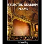 Selected Serbian Plays