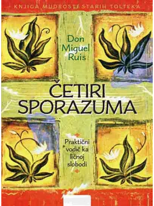 Četiri sporazuma – knjiga mudrosti starih Tolteka - Image 1