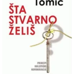 Šta stvarno želiš: principi holističke komunikacije
