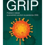 Grip: prošireno izdanje sa posebnim osvrtom na pandemiju 2009.