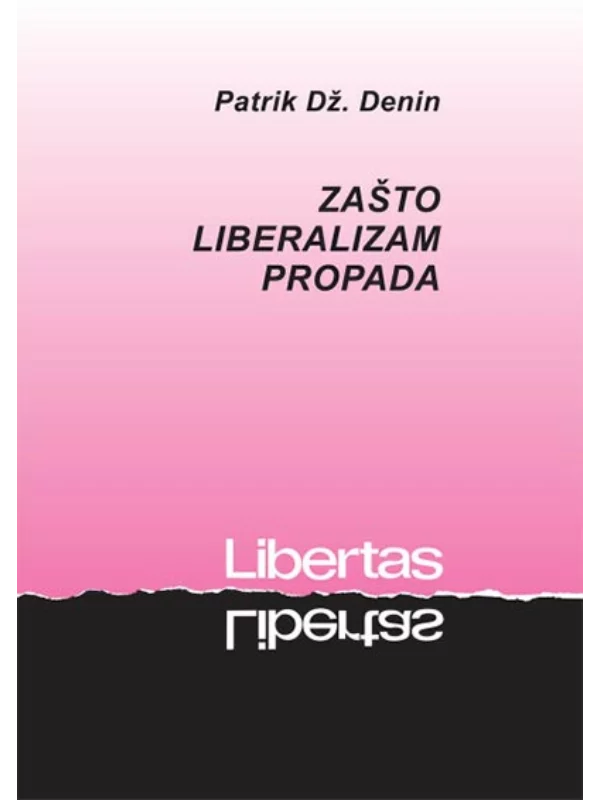 Zašto liberalizam propada 1