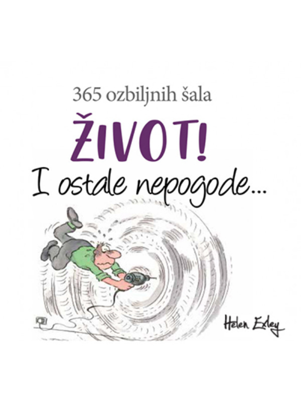 K9788662810762 Život! I ostale nepogode: 365 - Slika 1