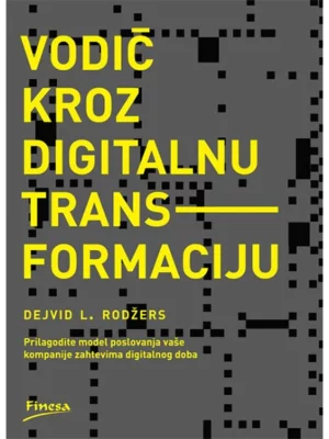 Vodič kroz digitalnu transformaciju