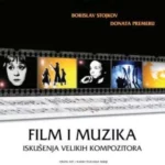 Film i muzika : iskušenja velikih kompozitora