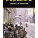 Istorija siromaštva: beda i milosrđe u Evropi