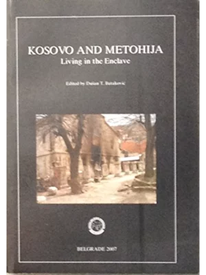 Kosovo and Metohija : living in the enclave