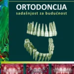ORTODONCIJA – Sadašnjost za budućnost