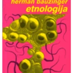 Etnologija: od proučavanja starine do kulturologije
