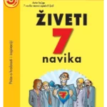 Živeti 7 navika - priče o hrabrosti i inspiraciji