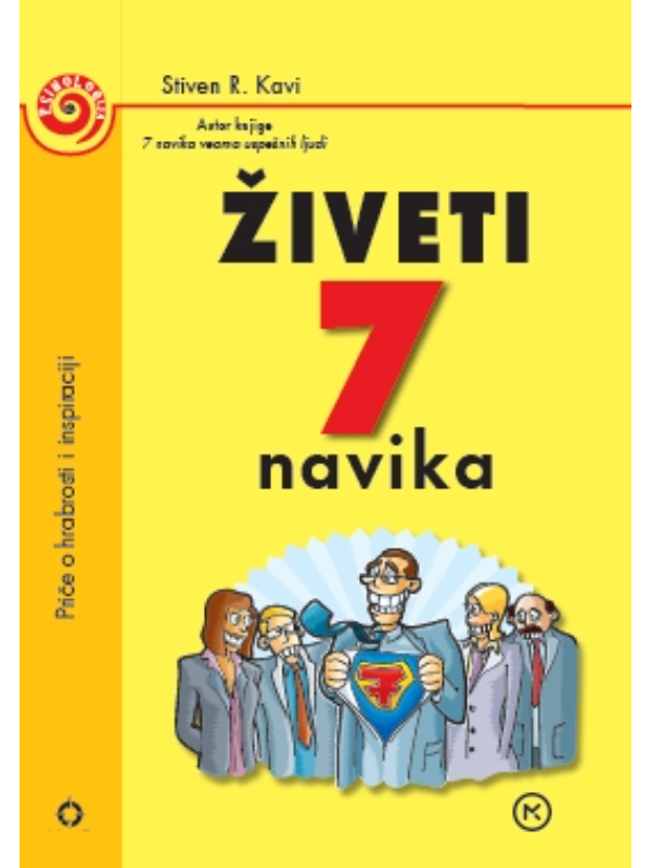 K9788679282484 Živeti 7 navika - priče o hrabrosti i inspiraciji - Slika 1