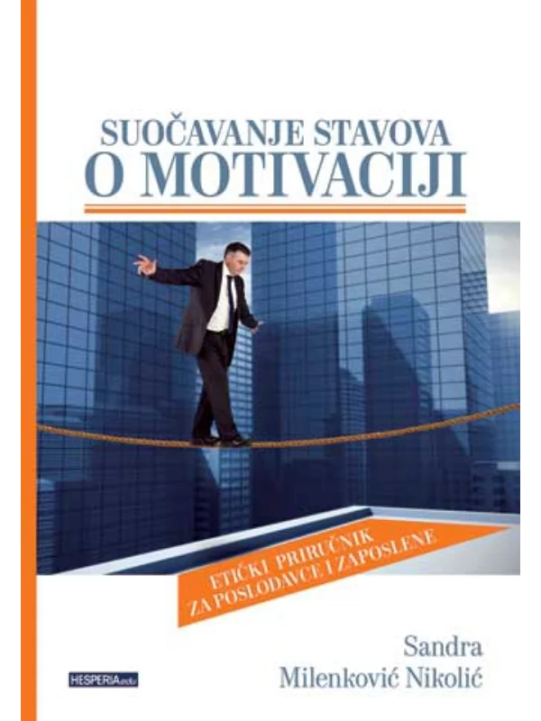 Suočavanje stavova o motivaciji: etički priručnik za poslodavce i zaposlene - Image 1