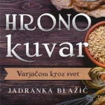 Varjačom kroz svet: hrono kuvar