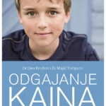 Odgajanje Kaina - Kako zaštititi emocionalni život dečaka