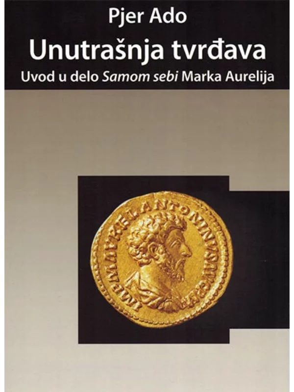 Unutrašnja tvrđava: uvod u delo „samom sebi“ Marka Aurelija - Image 1