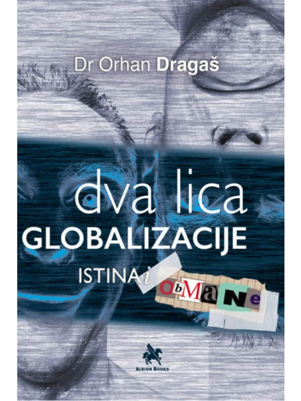 Dva lica globalizacije: istina i obmane - Image 1