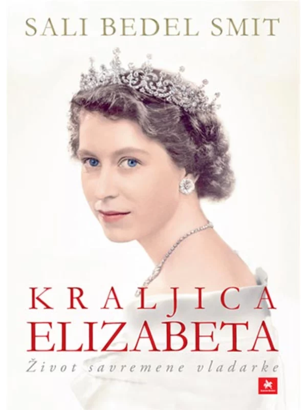 Kraljica Elizabeta: život savremene vladarke 1