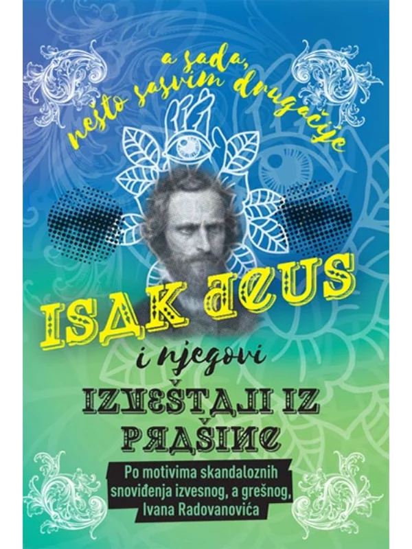 Isak Deus i njegovi izveštaji iz prašine 1
