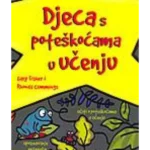 DJECA S POTESKOCAMA U UCENJU