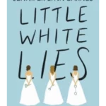 Little White Lies - The Debutantes