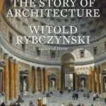 The Story of Architecture