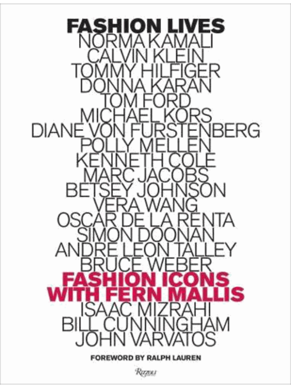 9780847844807 Fashion Lives : Fashion Icons with Fern Mallis - Slika 1