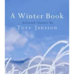 A Winter Book : Selected Stories