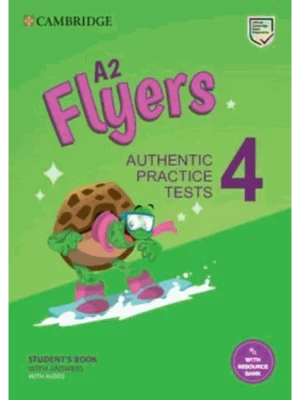 A2 Flyers 4 Student's Book With Answers With Audio With Resource Bank