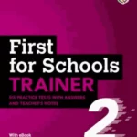 First For Schools Trainer 2 Six Practice Tests With Answers And Teacher's Notes With Resources Download With Ebook