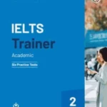 IELTS Trainer 2 Academic Six Practice Tests