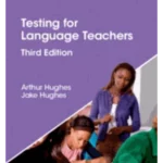 Testing for Language Teachers