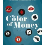 The Color of Money