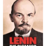 Lenin the Dictator