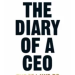 The Diary of a CEO: The 33 Laws of Business and Life