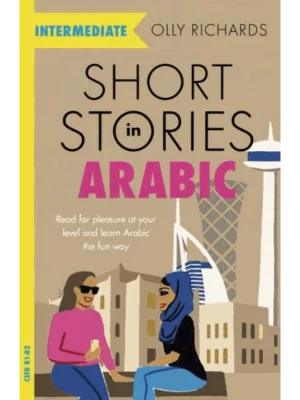 Short Stories in Arabic for Intermediate Learners