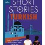 Short Stories in Turkish for Beginners