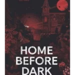 Home Before Dark