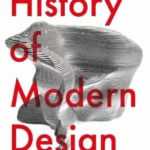 History of Modern Design