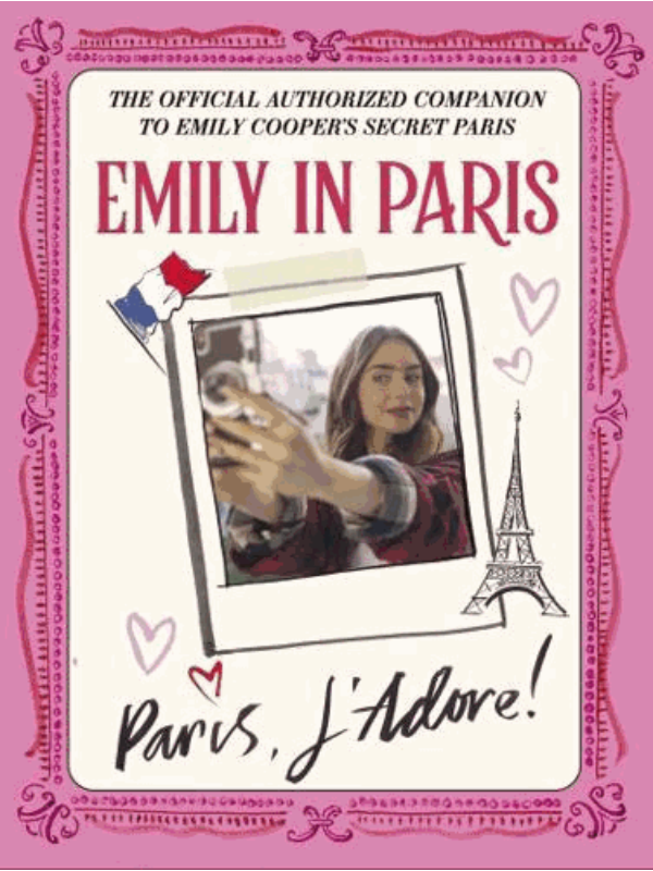 9781529427561 Emily in Paris: Paris, J'Adore! - Slika 1