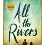 All the Rivers