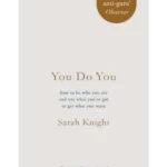 You Do You
