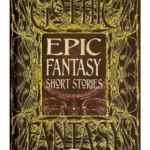 Epic Fantasy Short Stories