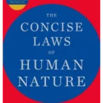 The Concise Laws of Human Nature