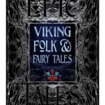 Viking Folk & Fairy Tales: Epic Tales